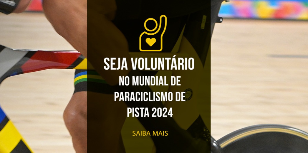 Mundial de Paraciclismo de Pista abre processo seletivo para voluntários